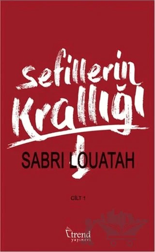 Sefillerin Krallığı Cilt 1 – Sabri Louatah – Trend Kitap kitap kapağı