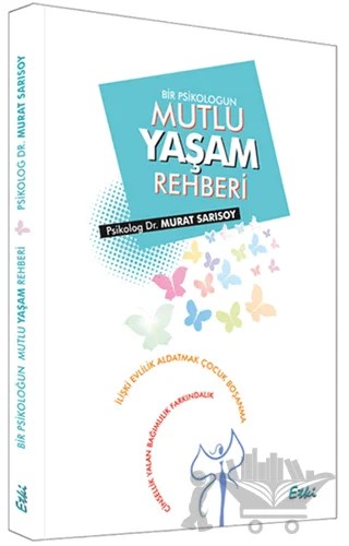 Mutlu Yaşam Rehberi – Murat Sarısoy – Etki Yayınları kitap kapağı