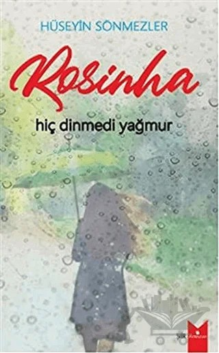 Rosinha – Hüseyin Sönmezler – Serencam Yayınevi kitap kapağı