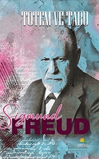 Totem ve Tabu – Sigmund Freud – Tropikal Kitap kitap kapağı