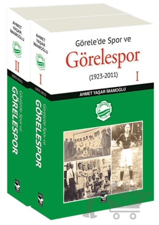 Görele’de Spor ve Görelespor (2 Cilt Takım) – Ahmet Yaşar İmamoğlu – Arı Sanat Yayınevi kitap kapağı