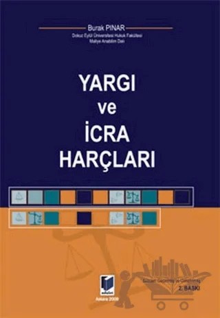 Yargı ve İcra Harçları – Burak Pınar – Adalet Yayınevi kitap kapağı