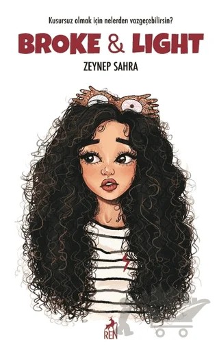 Broke and Light – Zeynep Sahra – Ren Kitap kitap kapağı