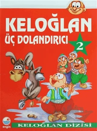 Keloğlan 2 Üç Dolandırıcı – Derleme – Engin Yayınevi kitap kapağı