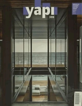 Yapı Dergisi Sayı: 399 / Mimarlık Tasarım Kültür Sanat Şubat 2015 – YEM Yayın kitap kapağı