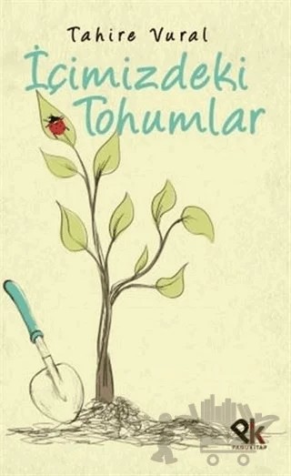 İçimizdeki Tohumlar – Tahire Vural – Panu Kitap kitap kapağı