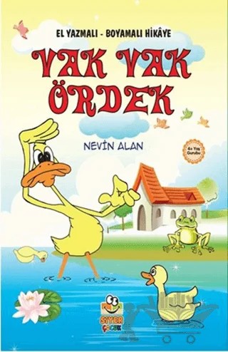 Vak Vak Ördek – Nevin Alan – Siyer Çocuk Yayınları kitap kapağı