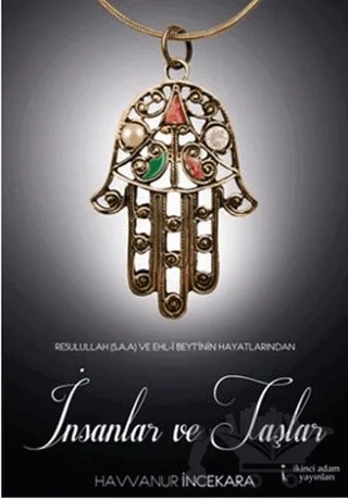 İnsanlar ve Taşlar – Havvanur İncekara – İkinci Adam Yayınları kitap kapağı