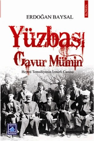 Yüzbaşı Gavur Mümin – Erdoğan Baysal – Göl Yayıncılık kitap kapağı