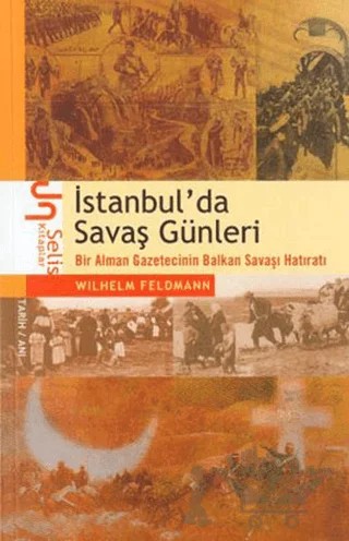 İstanbul’da Savaş Günleri – Wilhelm Feldmann – Selis Kitaplar kitap kapağı