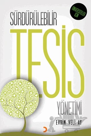 Sürdürülebilir Tesis Yönetimi – Evrim Veli Ay – Cinius Yayınları kitap kapağı