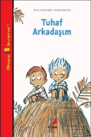 Tuhaf Arkadaşım – Jean Guillore – Erdem Çocuk kitap kapağı