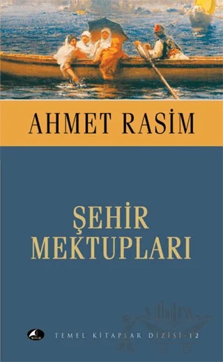 Şehir Mektupları – Ahmet Rasim – Şule Yayınları kitap kapağı