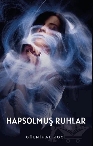 Hapsolmuş Ruhlar – Gülnihal Koç – Platanus Publishing kitap kapağı
