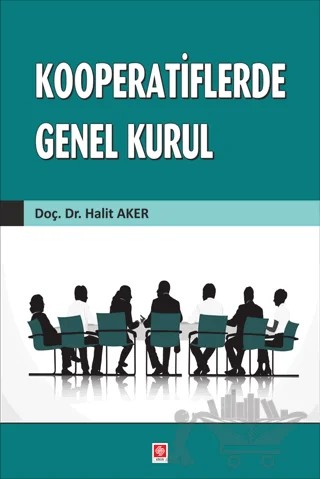 Kooperatiflerde Genel Kurul – Halit Aker – Ekin Basım Yayın kitap kapağı