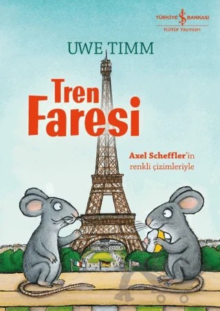 Tren Faresi – Uwe Timm – İş Bankası Kültür Yayınları kitap kapağı