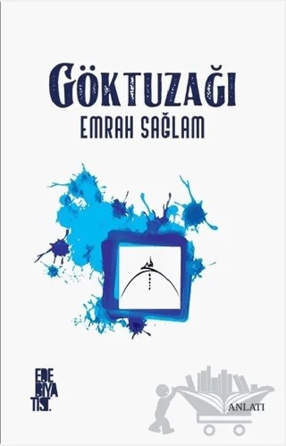 Gök Tuzağı – Emrah Sağlam – Edebiyatist kitap kapağı