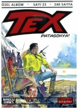 Tex Özel Albüm Sayı: 23 Patagonya – Giovanni Luigi Bonelli – Oğlak Yayıncılık kitap kapağı