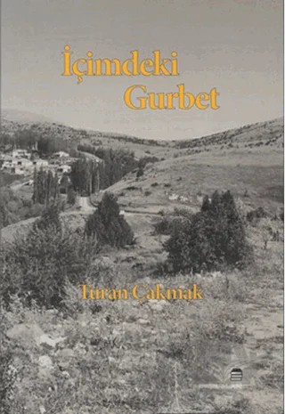 İçimdeki Gurbet – Turan Çakmak – Ceren Kitap kitap kapağı