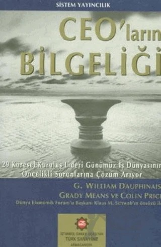 Ceo'ların Bilgeliği – G. William Dauphinais – Sistem Yayıncılık kitap kapağı
