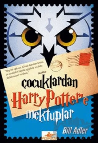 Çocuklardan Harry Potter’e Mektuplar – Bill Adler – Pegasus Çocuk Yayınları kitap kapağı