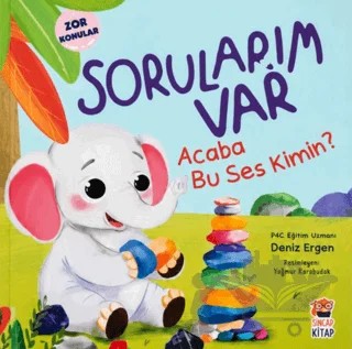 Sorularım Var - Acaba Bu Ses Kimin? – Deniz Ergen – Sincap Kitap kitap kapağı