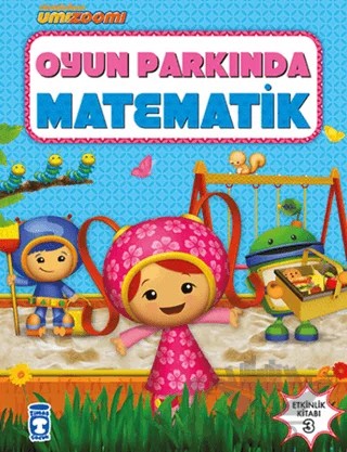 Oyun Parkında Matematik – Kolektif – Timaş Çocuk kitap kapağı