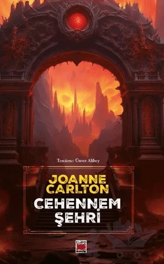 Cehennem Şehri – Joanne Carlton – Elips Kitap kitap kapağı