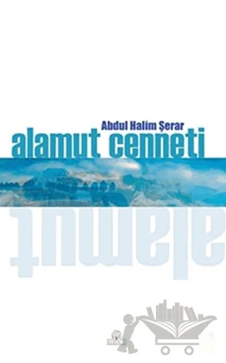 Alamut Cenneti – Abdul Halim Şerar – Kyrhos Yayınları kitap kapağı