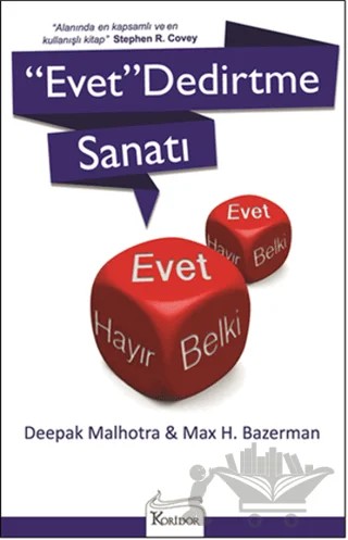 “Evet” Dedirtme Sanatı – Deepak Malhotra, Max H. Bazerman – Koridor Yayıncılık kitap kapağı