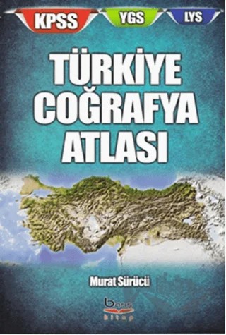 Türkiye Coğrafya Atlası (KPSS-YGS-LYS) – Murat Sürücü – Barış Kitap kitap kapağı