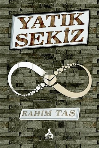 Yatık Sekiz – Rahim Taş – Sonçağ Yayınları kitap kapağı