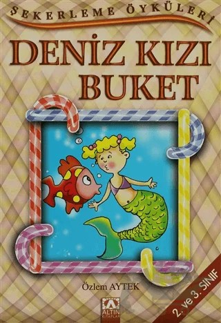Deniz Kızı Buket – Özlem Aytek – Altın Kitaplar kitap kapağı