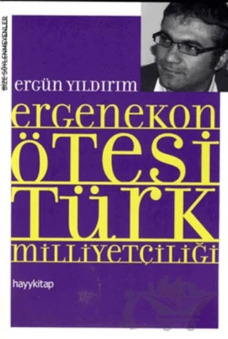 Ergenekon Ötesi Türk Milliyetçiliği – Ergün Yıldırım – Hayykitap kitap kapağı