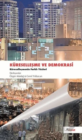 Küreselleşme ve Demokrasi – Kolektif – Dipnot Yayınları kitap kapağı