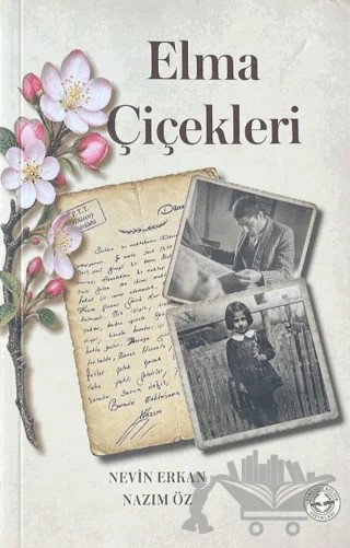 Elma Çiçekleri – Nevin Erkan, Nazım Öz – Evrensel Kültür Yayınları kitap kapağı