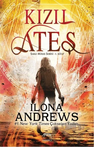 Kızıl Ateş – Ilona Andrews – Yabancı Yayınları kitap kapağı
