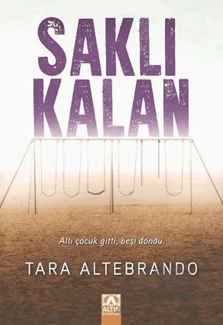 Saklı Kalan – Tara Altebrando – Altın Kitaplar kitap kapağı