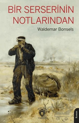 Bir Serserinin Notlarından – Waldemar Bonsels – Dorlion Yayınları kitap kapağı