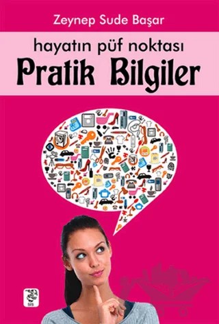 Hayatın Püf Noktası - Pratik Bilgiler – Zeynep Sude Başar – Sis Yayıncılık kitap kapağı