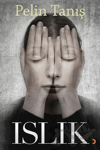 Islık – Pelin Tanış – Cinius Yayınları kitap kapağı