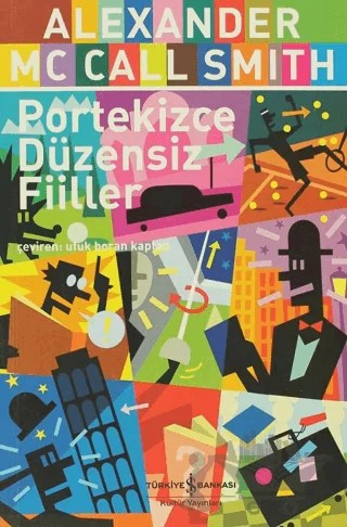 Portekizce Düzensiz Fiiller – Alexander McCall Smith – İş Bankası Kültür Yayınları kitap kapağı
