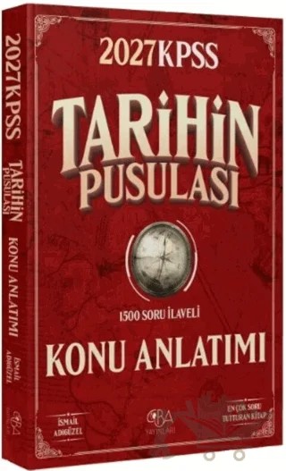 2027 KPSS Tarihin Pusulası Konu Anlatımı – İsmail Adıgüzel – CBA Akademi kitap kapağı