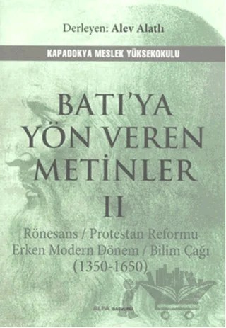 Batıya Yön Veren Metinler 2 – Alev Alatlı – Alfa Yayınları kitap kapağı