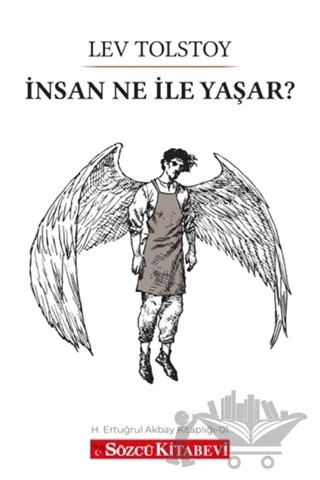 İnsan Ne İle Yaşar? – Lev Nikolayeviç Tolstoy – Sözcü Kitabevi kitap kapağı
