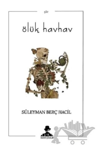 Ölük Havhav – Süleyman Berç Hacil – İmgenin Çocukları Yayınevi kitap kapağı