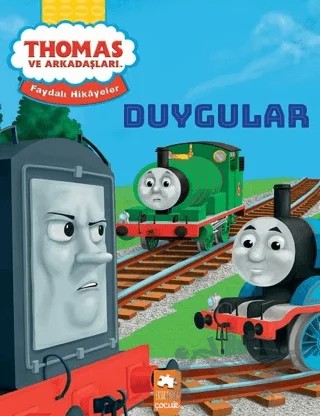 Thomas ve Arkadaşları - Duygular – Nancy Parent – Eksik Parça Yayınları kitap kapağı