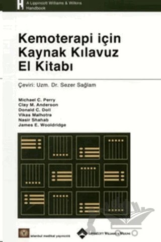 Kemoterapi için Kaynak Klavuz El Kitabı – Michael C. Perry – İstanbul Tıp Kitabevi kitap kapağı