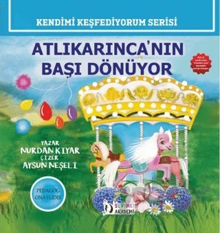 Atlı Karınca'nın Başı Dönüyor – Nurdan Kıyar – Sevimli Akademi kitap kapağı
