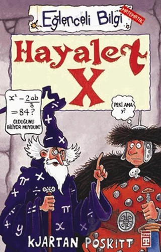 Hayalet X Eğlenceli Bilgi - 37 – Kjartan Poskitt – Timaş Yayınları kitap kapağı